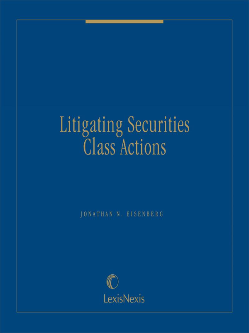 BLB&G Attorneys Co-Author “Plaintiffs’ Perspective” Chapter in the <em>Litigating Securities Class Actions</em> Treatise